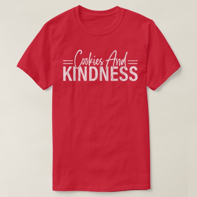 Cookies and Kindness Funny Baker Baking Bake Graph T Shirt (Design framsida)