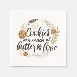 Cookies är gjorda av Butter och Kärlek Pappersservett