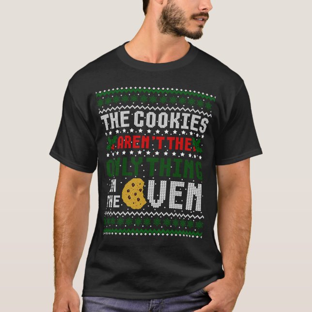 Cookies är inte den enda Sak i ugnen. T Shirt (Framsida)