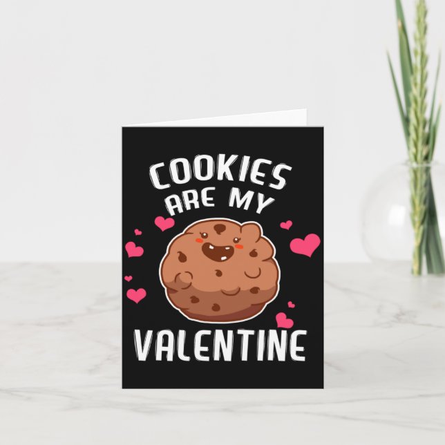 Cookies Are My Valentine Chocolate Biscuit Baker  Kort (Framsida)