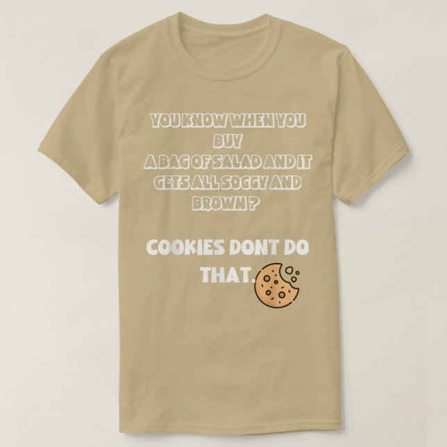 Cookies Bättre då Salad T Shirt (Design framsida)