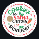 Cookies for Santa and Carrots For Renren Runt Klistermärke<br><div class="desc">Cookies for Santa and Carrots For Reindeer Helgdag Sticker</div>