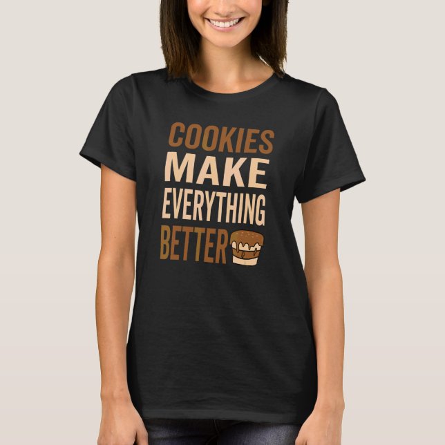 Cookies gör allt bättre i Cookie Kärlek T Shirt (Framsida)