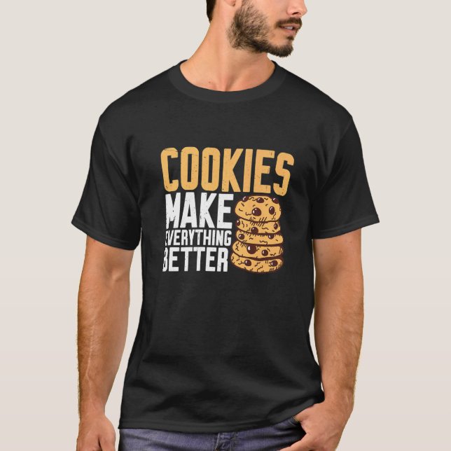 Cookies gör allt bättre t shirt (Framsida)