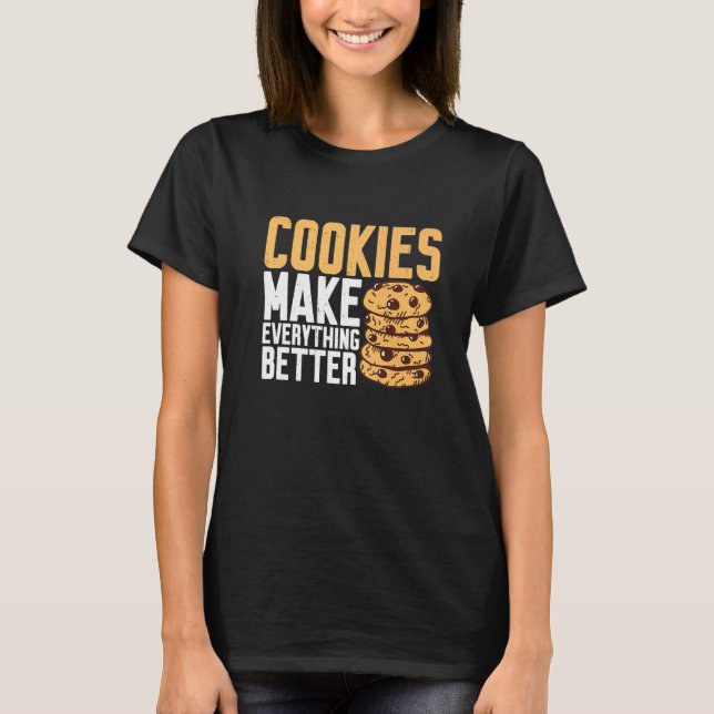 Cookies gör allt bättre t shirt (Framsida)