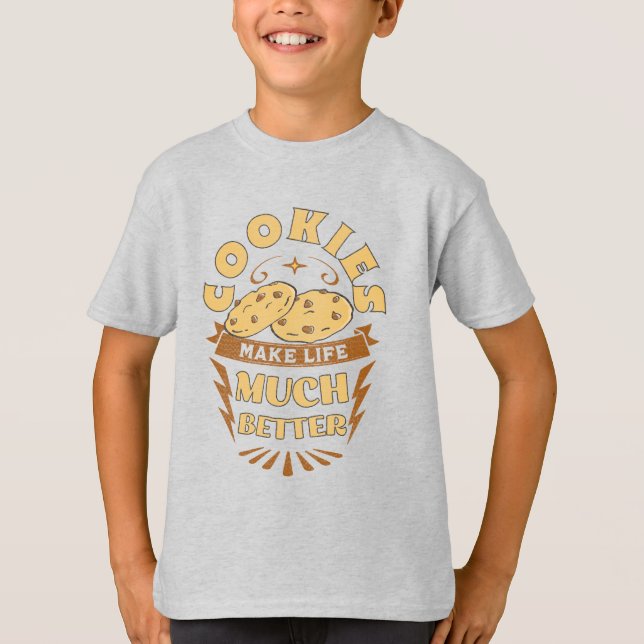 cookies gör livet bättre med roliga cookies älskar t shirt (Framsida)