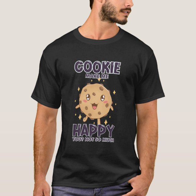 Cookies gör mig till Lycklig-behändig choklad för  T Shirt (Framsida)