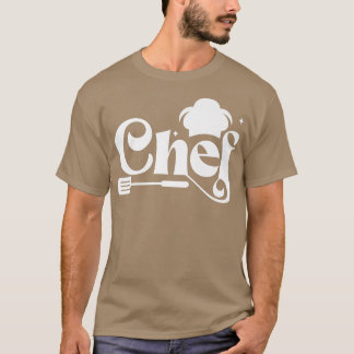 Cooking Cook Kitchen Chef Chef T Shirt