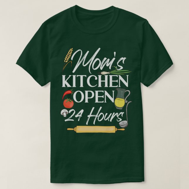 Cooking Cook Kitchen Chef MomS Kitchen Open 24 Hou T Shirt (Design framsida)