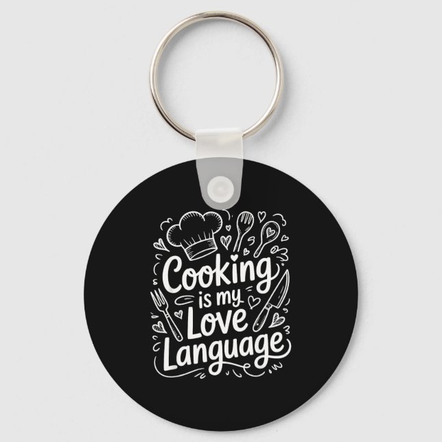 Cooking Is My Love Language, Culinary Chef And Kit Nyckelring (Framsida)