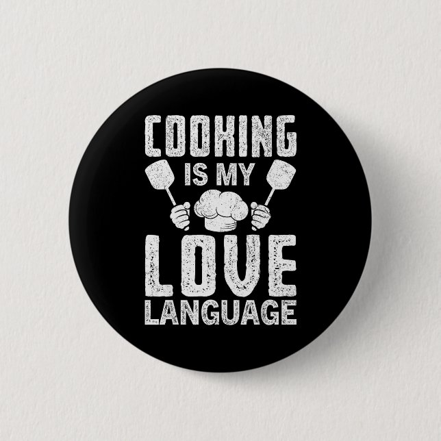 Cooking Is My Love Language Funny Chef Quote  Knapp (Framsida)