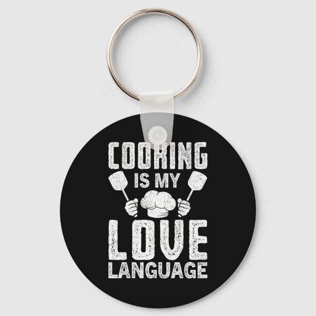 Cooking Is My Love Language Funny Chef Quote  Nyckelring (Framsida)