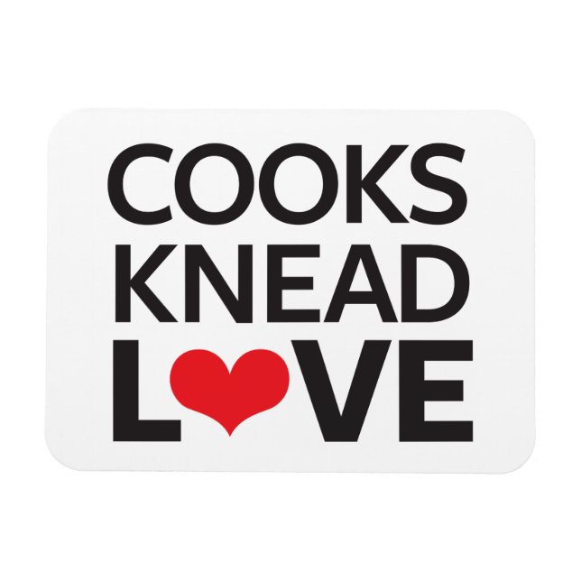Cooks Knead Kärlek Magnet (Horisontell)