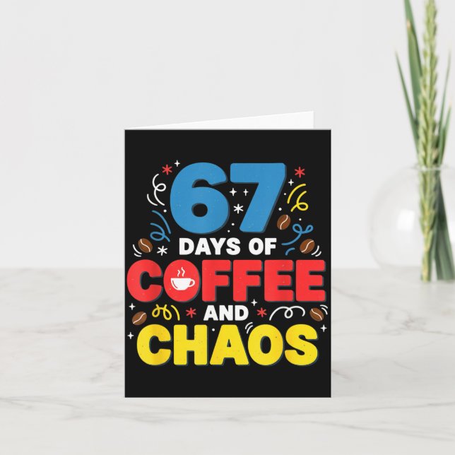 Cool 67 Days Of Coffee Teacher Retro Vibes School  Kort (Framsida)