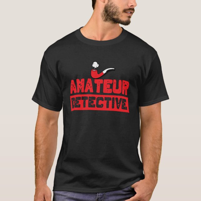 Cool Amateur Detective Smoking Crime Story T Shirt (Framsida)