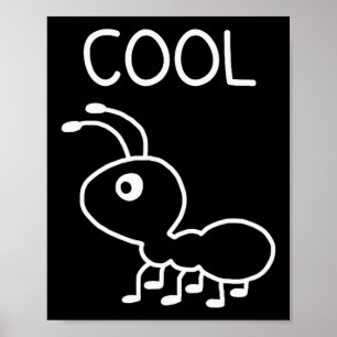 Cool Ant, Puns, Roligt, Skämt, Sarksatisk Poster