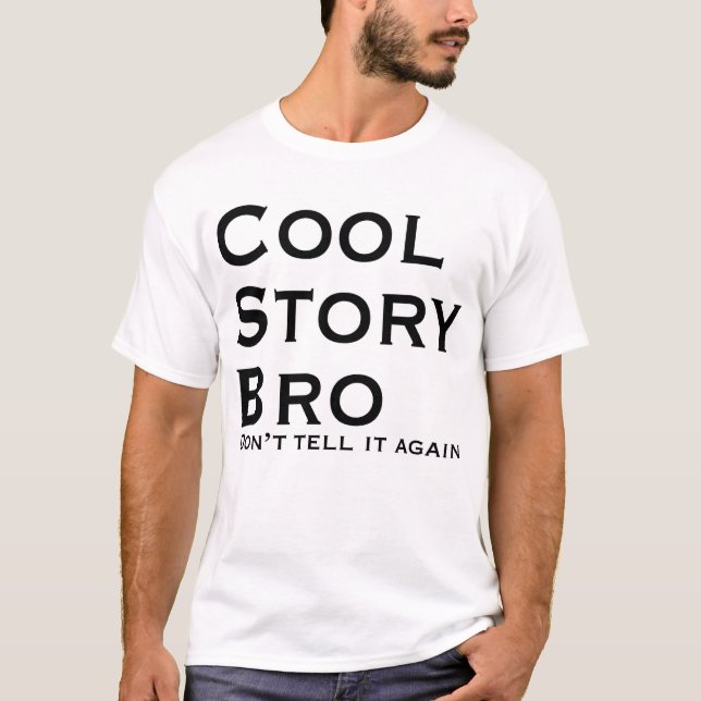 Cool artikelbro Berätta inte igen Tee Shirt (Framsida)