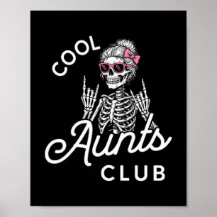 Cool Aunt Club Rolig Skelett Familj Barn Kvinnor Poster