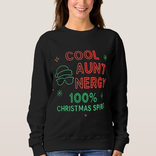 Cool Aunt Energy Christmas Shirt – 100% Holiday  T (Framsida)