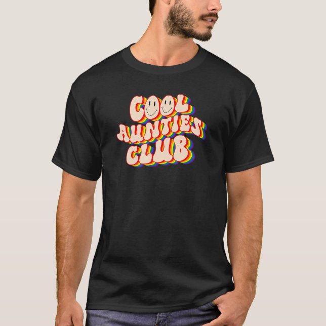 Cool Aunties Club LGBTQ Pride Gay Pride Rainbow LG T Shirt (Framsida)