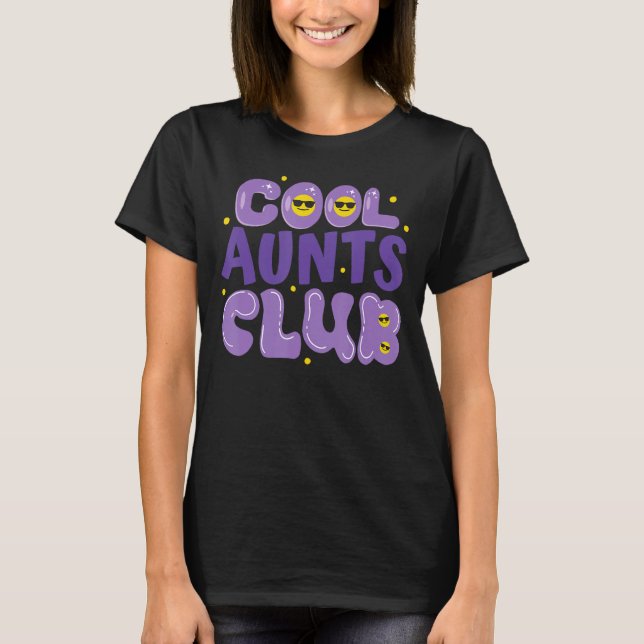 Cool Aunts Club Best Aunt Ever Fun Auntie Retro Wo T Shirt (Framsida)