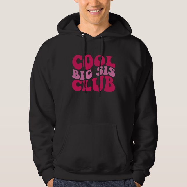 Cool Big Sis Club Hoodie (Framsida)