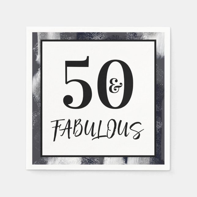 Cool Black and white 50 and Fabulous Birthday Pappersservett (Framsidan)