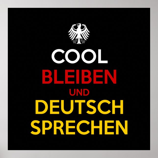 Cool Bleiben und Deutsch Sprechen Poster (Framsidan)