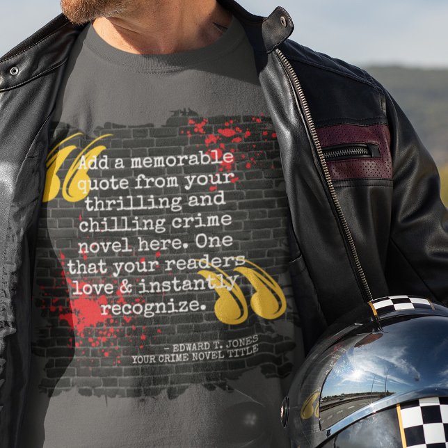 Cool Blood Spatter Your Crime Book Quote T Shirt (Skapare uppladdad)