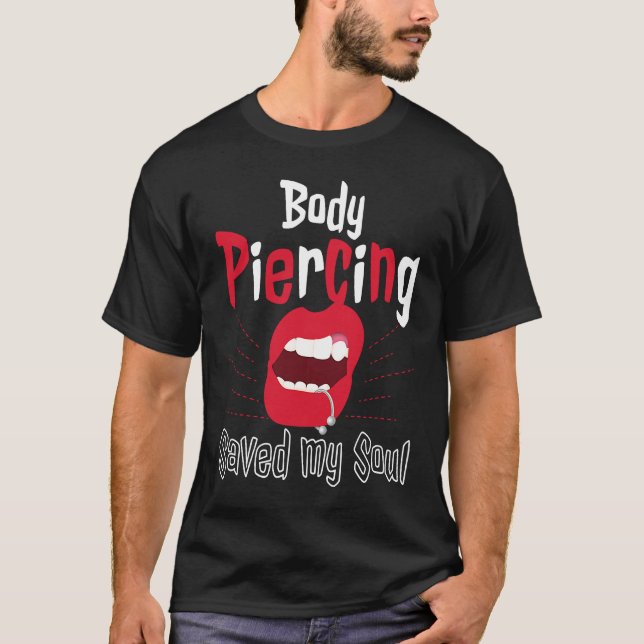 Cool Body Piercing Saved My Soul Tattoo Artists T Shirt (Framsida)