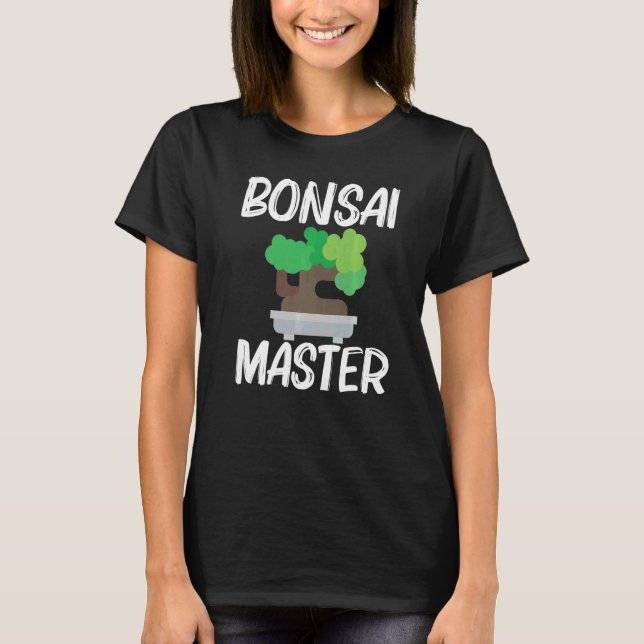 Cool Bonsai For Men Women Tree Plant Garden   1 T Shirt (Framsida)