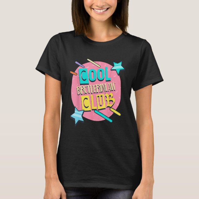 Cool Brotherinlaw Club  Brother in Law Humor Bro i T Shirt (Framsida)
