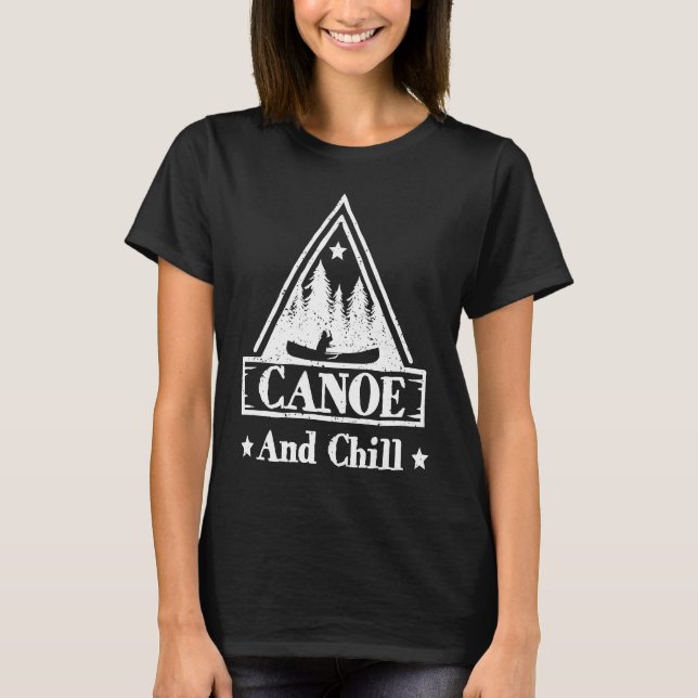 Cool Canoe And Chill Rusty Forest Canoe T Shirt (Framsida)