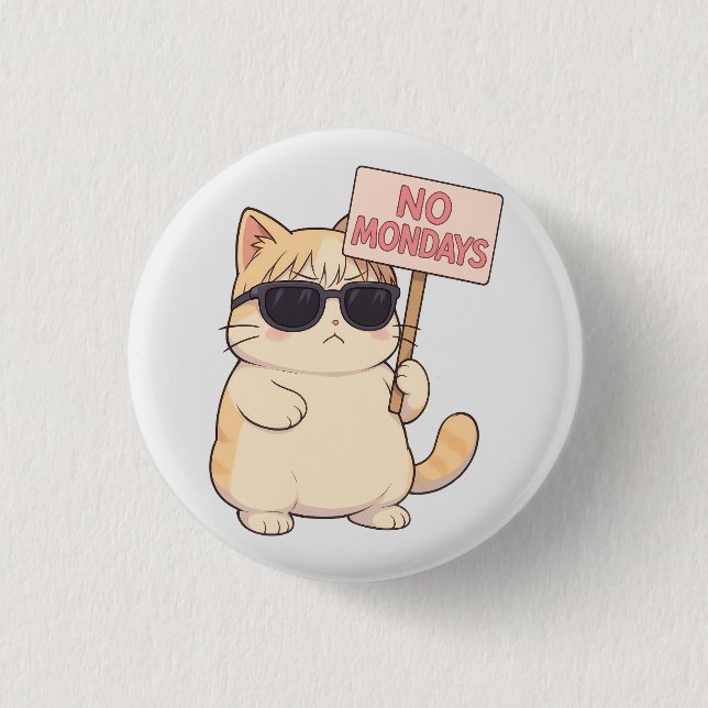 Cool Cat No Mondays Estetiskt Meme Knapp (Framsida)