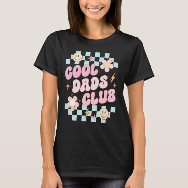 Cool Dads Club, Happy Father's Day T Shirt (Framsida)