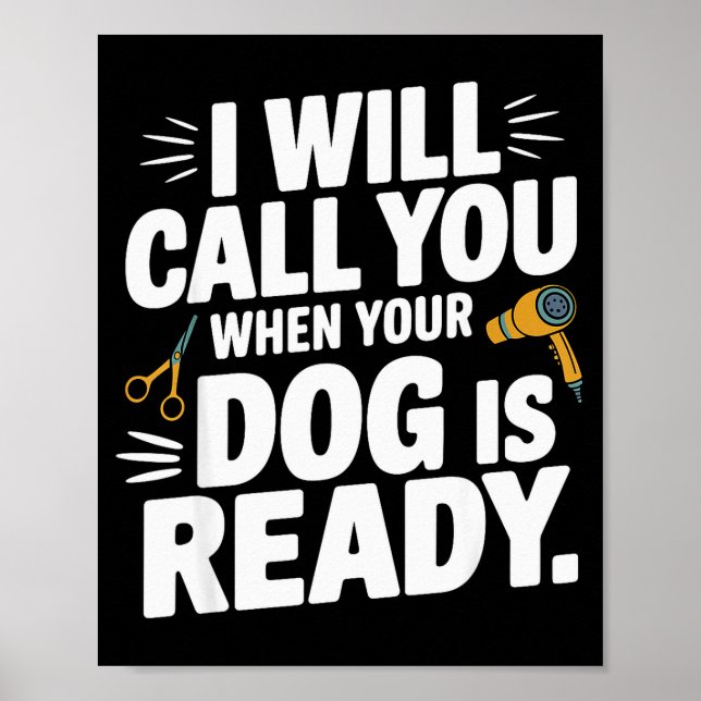 Cool Dog Groomer Art For Men Women Dog Grooming Pe Poster (Framsidan)
