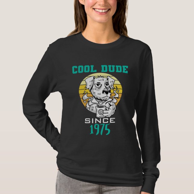Cool dude since 1975 t shirt (Framsida)