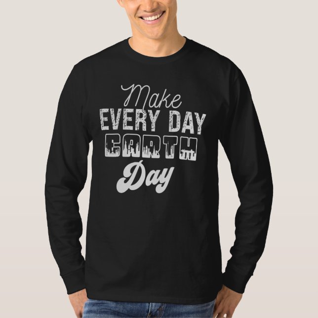 Cool Earth Day Quotes T Shirt (Framsida)
