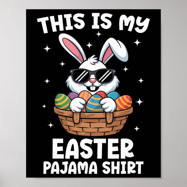 Cool Easter Egg Sket Bunny This Is My Easter Pajam Poster (Framsidan)