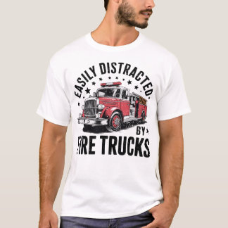 Cool Firefighter Funny Fire Truck Distracted Men T Shirt