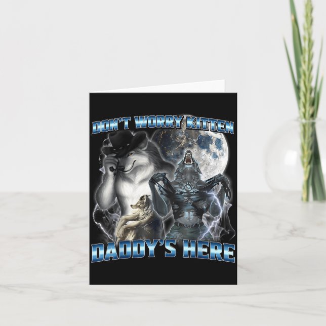 Cool Funny Alpha Wolf Meme Don't Worry Kitten Dadd Kort (Framsida)