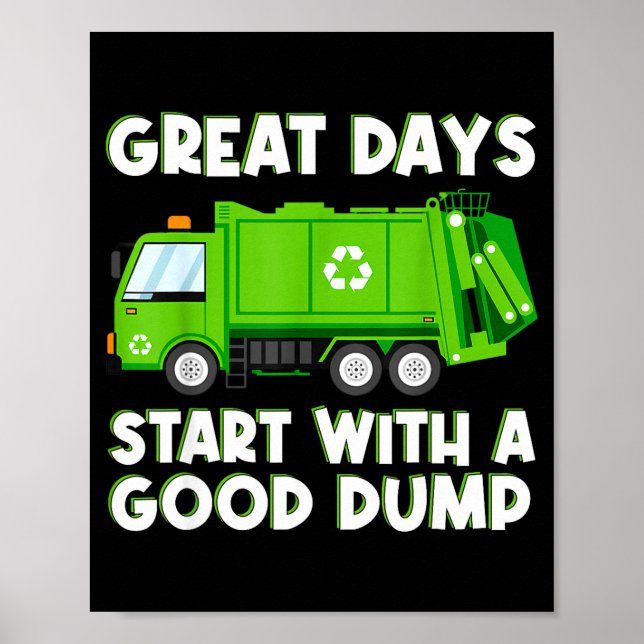 Cool Garbage Truck Good Dump Truck Men Kids Boys T Poster (Framsidan)
