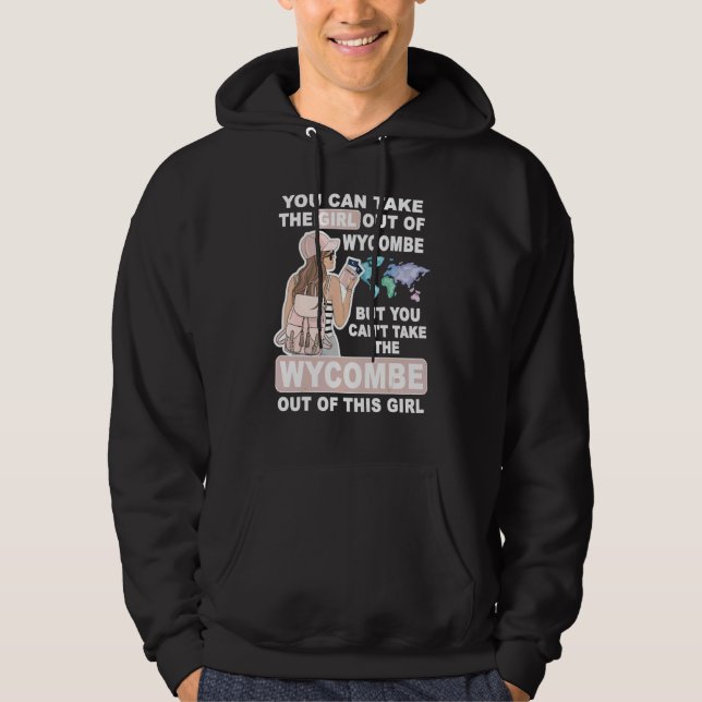 Cool Girl from High Wycombe City  Proud High Wycom Hoodie (Framsida)