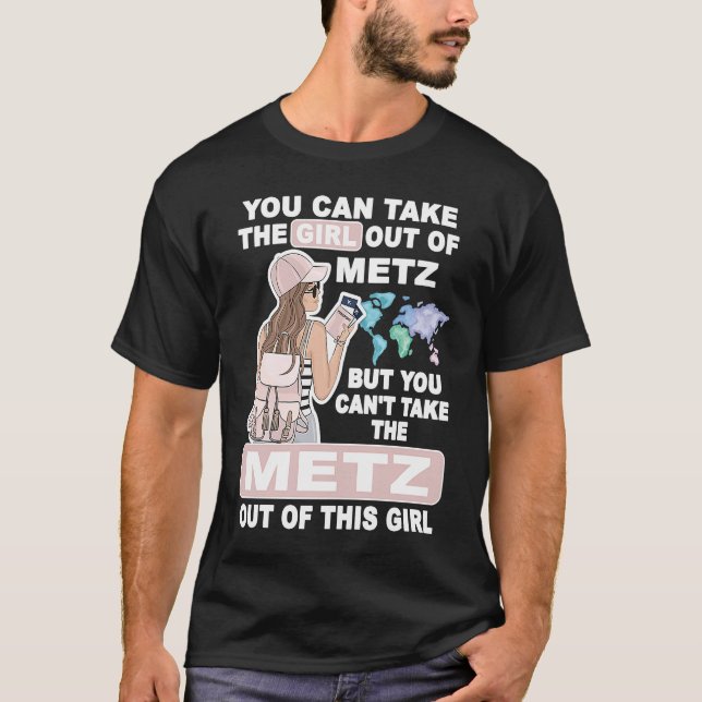 Cool Girl from Metz City  Proud Metz Girl T Shirt (Framsida)