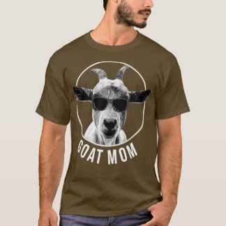 Cool Goat Pun for a Goat Mom  T Shirt