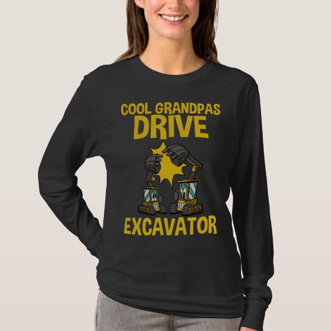 Cool Grandpas Drive Excavator T Shirt (Framsida)