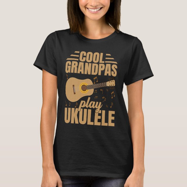 Cool Grandpas Play Ukulele  Player Music  Graphic T Shirt (Framsida)