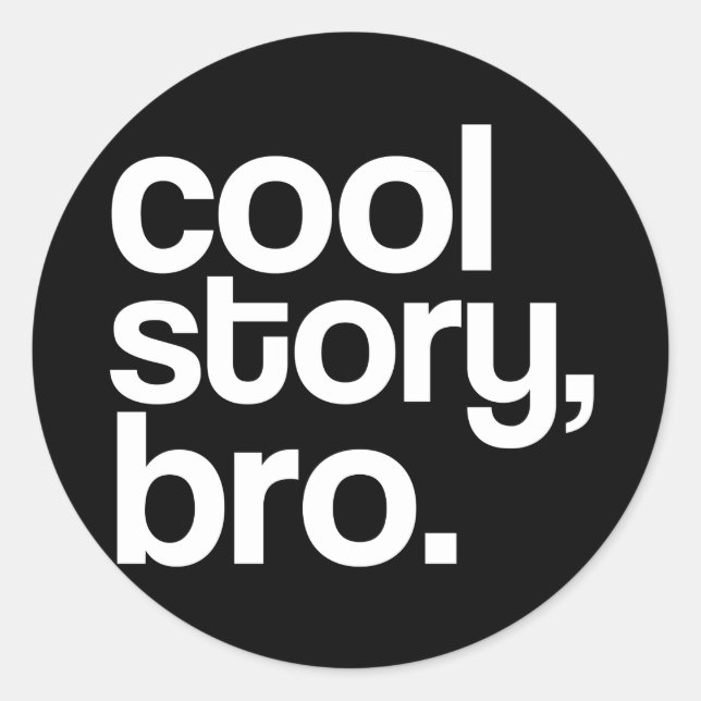 cool historia, broder. runt klistermärke (Framsida)