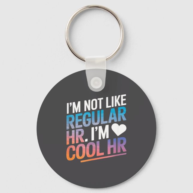 Cool Hr Funny Hr Office Quote Human Resources  Nyckelring (Framsida)