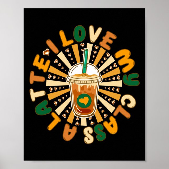 Cool I Love My Cl A Latte Valentines Day Coffee  Poster (Framsidan)